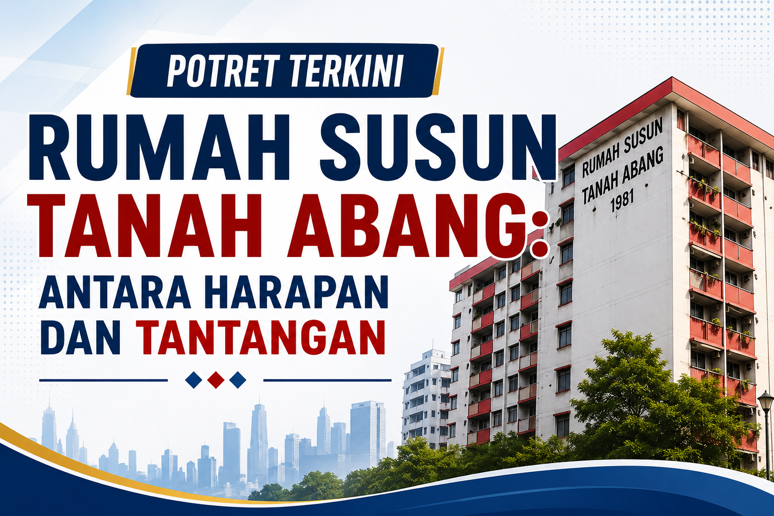 Dari Kebon Kacang untuk Jakarta, Kisah Kebersamaan Warga Rumah Susun Tanah Abang